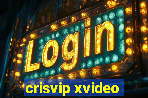 crisvip xvideo